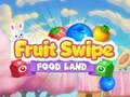 Hra Fruit Swipe POTRAVINOVÁ ZEMĚ