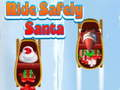 Hra Jezdíte bezpečně, Santy