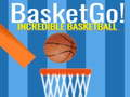 Hra Basket Go! Neuvěřitelný Basketbal