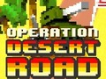 Hra Operace Pouštní Cesta