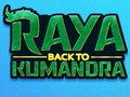 Hra Raya: Návrat do Kumandry