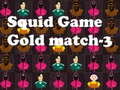 Hra Hra squida Zlatý match-3