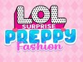 Hra LOL Překvapení: Preppy Móda