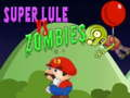Hra Super Lule proti zombie