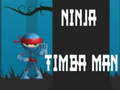 Hra Ninja Timba Muž