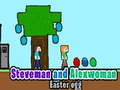 Hra Velikonoční vajíčko Stevemana a Alexwoman