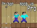 Hra Vězení: Noob vs Pro