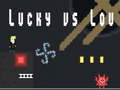 Hra Lucky proti Lou