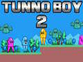Hra Chlapec Tunno 2