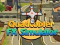 Hra Simulátor FX Quadcopter
