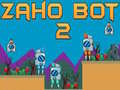 Hra Zaho Bot 2