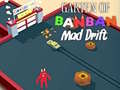 Hra Garten of BanBan: Šílený Drift