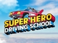 Hra Škola řízení superhrdinů