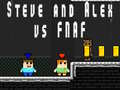 Hra Steve a Alex proti Fnaf