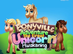 Hra Dobrodružství v Ponyville: Velké Probuzení Jednorožce
