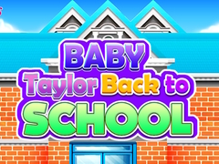Hra Baby Taylor Zpět do školy